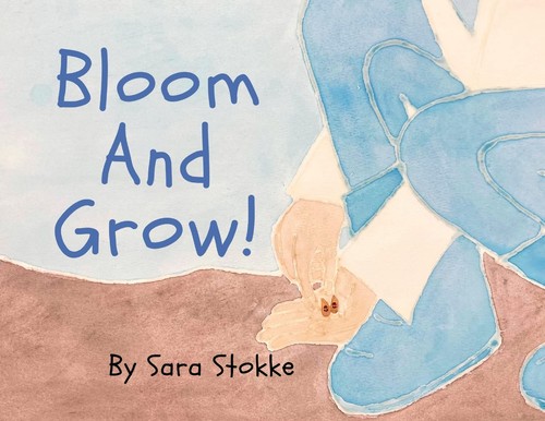 Sara stokke bloom and grow - stokke,