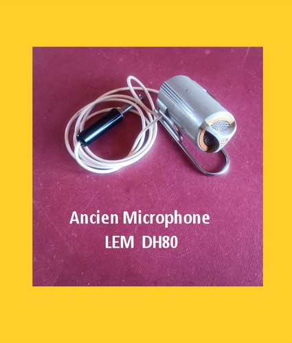 Ancien microphone lem dh80 - ancien,