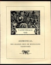 vins Tastevinage 1959.ARMORIAL des Grands Crus de Bourgogne Tastevinés.Confrérie