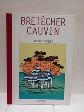 Bd. Bretécher/ Cauvin. Les Naufragés.  Dos Toilé