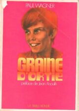 Graine d'ortie - Paul Wagner -