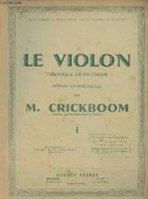 Mathieu Crickboom - Le violon - Théorique et Pratique - Volume 1 (Méthode en