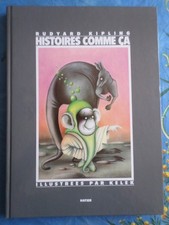 Livre "Histoires comme ça", de Rudyard Kipling/Kelek, éds Hatier 1991