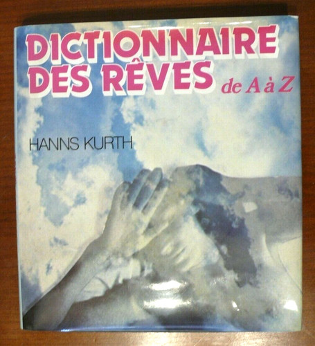Dictionnaire des reves - dictionnaire, a