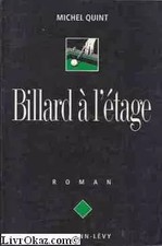 Billard à l'étage, Michel Quint