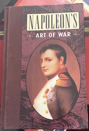 Napoleons art war by - napoleons, of