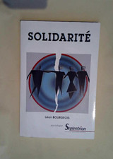 Solidarité  - Léon Bourgeois