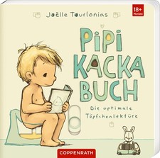 Joëlle Tourlonias Pipikackabuch: Die optimale Töpfchenlektüre (Relié)