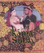Le grand livre du Kama sutra, Vâtsyâyana et  Bernard Cucchi