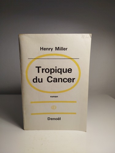 Tropique cancer henry - tropique, (henry