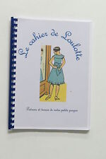 Le Cahier de Loulotte   Livre  vendu seul  (moins cher avec une poupée)