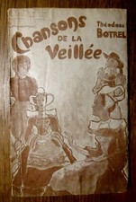 Théodore Botrel  Chansons de la veillée / 1947 Paroles & Musique  Bretagne