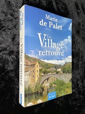 ¤ Roman Terroir - MARIE DE PALET - LE VILLAGE RETROUVÉ - éd.  De Borée - 2010