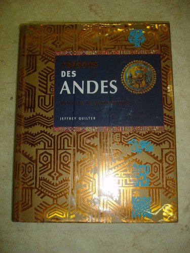 Tresors des andes histoire - tresors, et