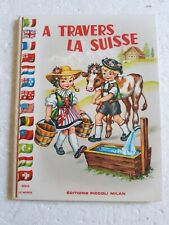 A travers la suisse/ illustrations de mariapia | Colombini Jolanda | Bon état