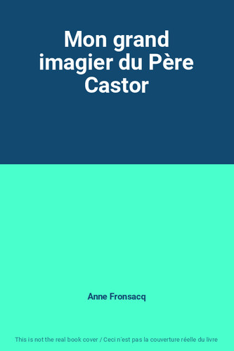 Mon grand imagier père - mon,