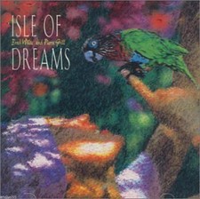 Isle of Dreams by White, Brad