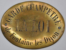 Plaque de métier - FONTAINE LES DIJON Côte d'Or garde champêtre Circa 1880-1920