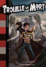 Trouille-la-Mort Tome IV : La