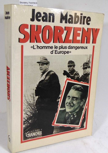 Mabire skorzeny homme le - l'homme,