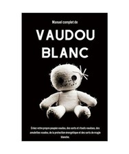 Manuel complet vaudou - manuel, de