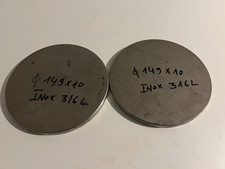 2 Lopins inox  316 L  diamètre 149mm par 10mm