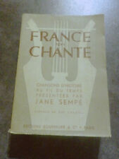 Q8- France qui chante- Jane Sempé- éditions Bourrelier- dédicacé