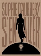 S'en aller - D'aubreby, Sophie