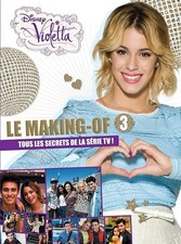 Violetta: Le making-of saison