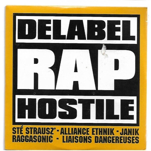 Delabel hostile rap - rap, alliance