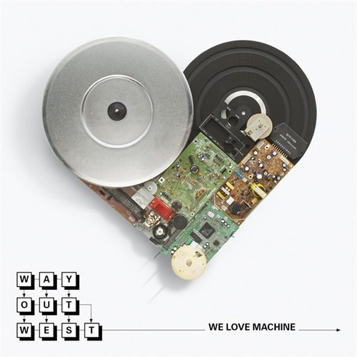 Way out west love machine - we,