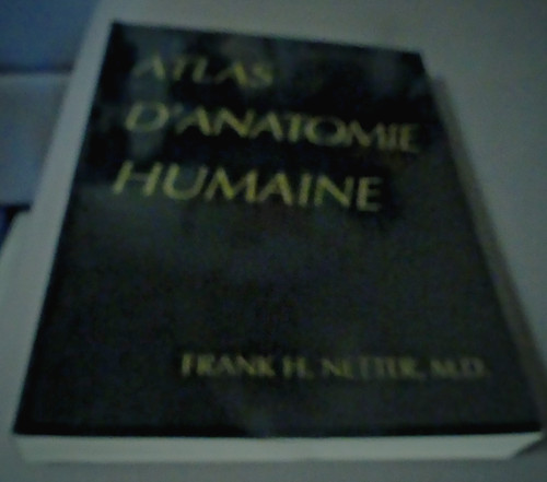 Atlas anatomie humaine frank - d'anatomie,