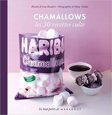 Livre Les 30 Recettes Cultes...: Chamallows