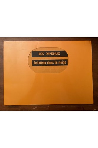 Les xipehuz trésor dans - les,