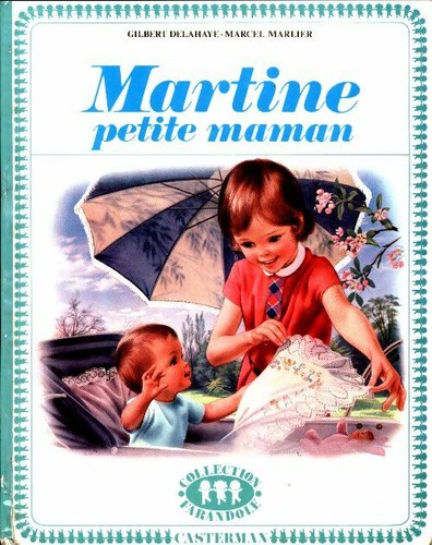 Martine petite maman - -, gilbert