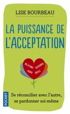 La puissance de l'acceptation - Lise Bourbeau - V1664042