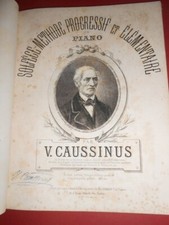Solfège méthode progressif et élémentaire de piano par V Caussinus conservatoire