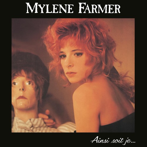 Mylene farmer ainsi - sois, je