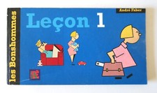 LES BONHOMMES Leçon 1  André FABER  Accès Editions Strasbourg 2000