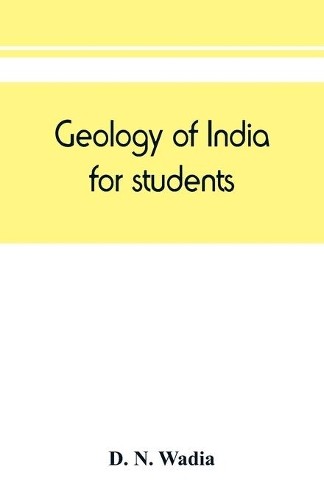 Wadia geology of india - of,