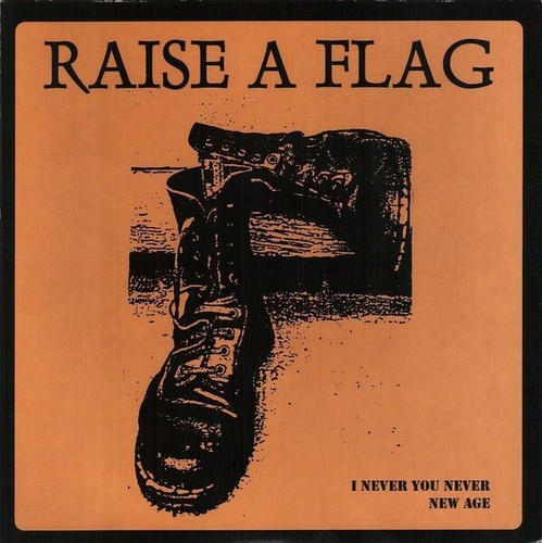 Raise flag i never - raise,