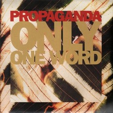 Propaganda Only One Word 7"