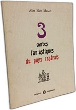 3 CONTES FANTASTIQUES DU PAYS