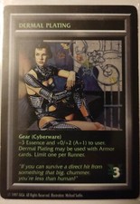 DERMAL PLATING Gear  Cyberware SHADOWRUN Uncommun Card ccg Tcg Oop