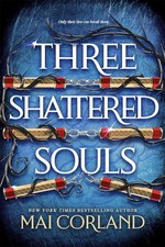 Mai Corland - Three Shattered