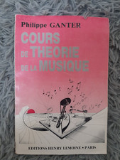 COURS DE THEORIE DE LA MUSIQUE - PHILIPPE GANTER PARTITION APPRENTISSAGE SOLFEGE