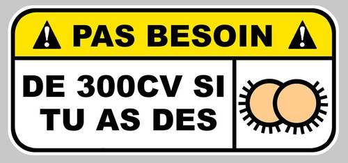 Pas besoin 300cv - de, jdm