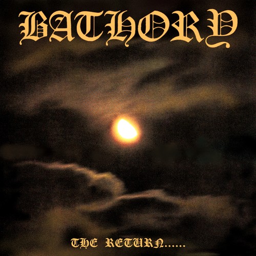 Bathory the return - bathory,