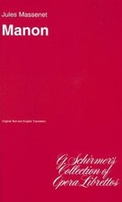 MASSENET, JULES Manon : opéra