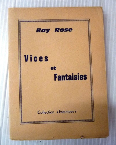 Ray rose vices - ray, fantaisies